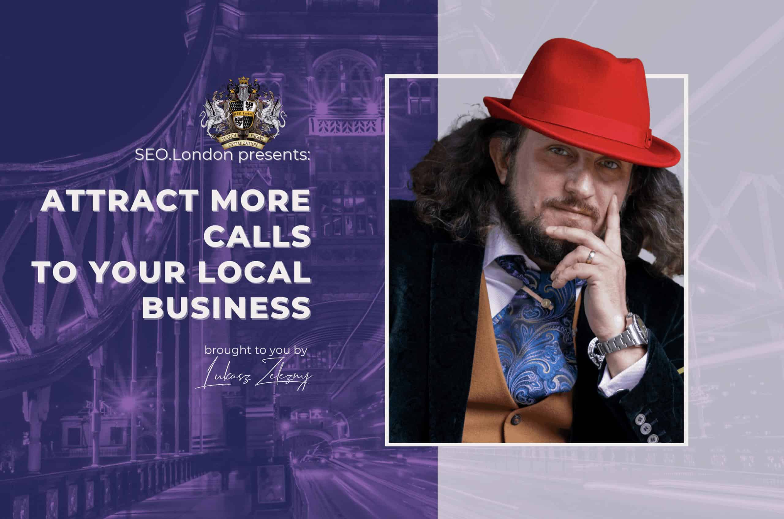 Attract More Calls to Your Local Business