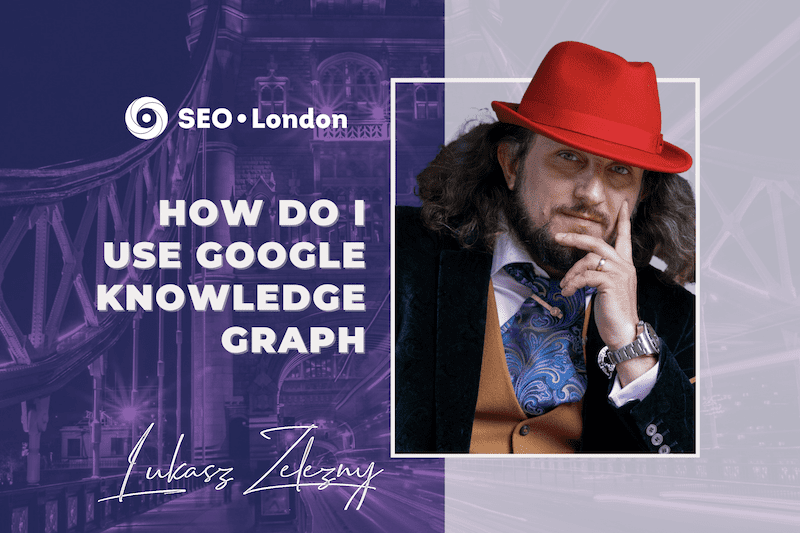Como utilizar o Google Knowledge Graph
