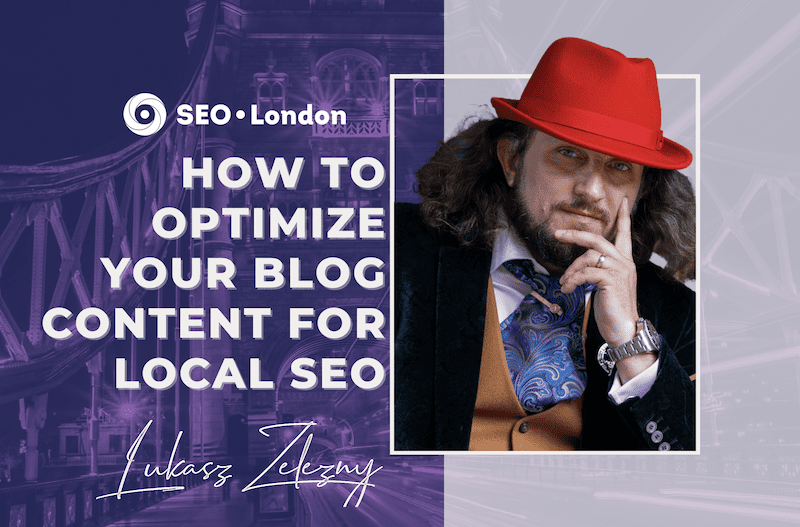 How to Optimize Your Blog Content For Local SEO